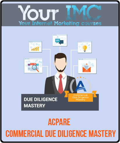 ACPARE – Commercial Due Diligence Mastery