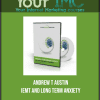 [Download Now] ANDREW T AUSTIN - IEMT AND LONG TERM ANXIETY