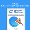 AWAI - Key Message Copy Platforms - Jay White