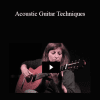 Abigail Aronson Zocher - Acoustic Guitar Techniques