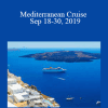 Abraham Hicks - Mediterranean Cruise - Sep 18-30