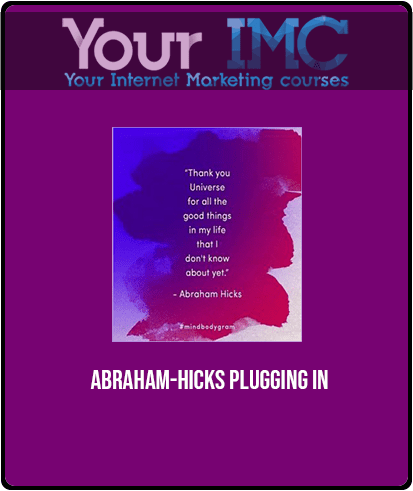 Abraham-Hicks - Plugging In