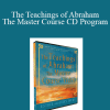 Abraham Hicks - The Teachings of Abraham - The Master Course CD Program