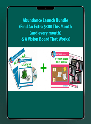 Abundance Launch Bundle (Find An Extra $300 This Month (and every month) & A Vision Board That Works)