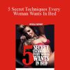 [Download Now] Adam Armstrong - 5 Secret Techniques Every Woman Wants In Bed