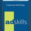 Adskills - Conversion Workshop