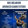 [Download Now] Advanced Guard Systems – Neil Melanson