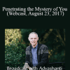 Adyashanti - Penetrating the Mystery of You (Webcast