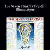 Aeoliah - The Seven Chakras Crystal Illumination