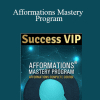 Afformations Mastery Program - Noah St. John