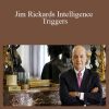 [Download Now] Agora Financial – Jim Rickards Intelligence Triggers