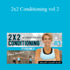 Aimee Nicotera - 2x2 Conditioning vol 2