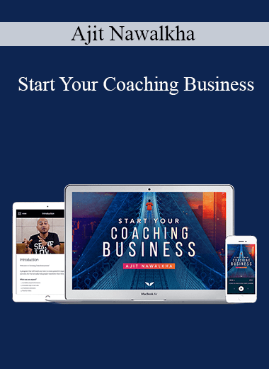 Ajit Nawalkha - Start Your Coaching Business