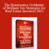 Al Aiello & Bill Noll - The Renaissance Goldmine of Brilliant Tax Strategies for Real Estate Investors 2021