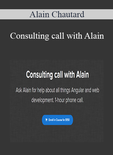 Alain Chautard - Consulting call with Alain