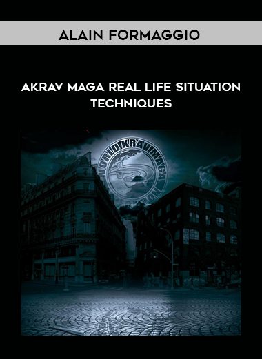 Alain Formaggio - Krav Maga Real Life Situation Techniques