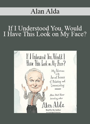 Alan Alda - If I Understood You