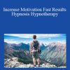 Alan Kirwan - Increase Motivation Fast Results Hypnosis Hypnotherapy