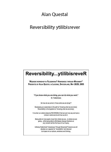 [Download Now] Alan Questal – Reversibility ytilibisrever