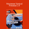 Alan Stein - Maximum Vertical Potential 2.0