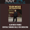 [Download Now] Alan Weiss - Framed (Critical Thinking Skills for Consulting)