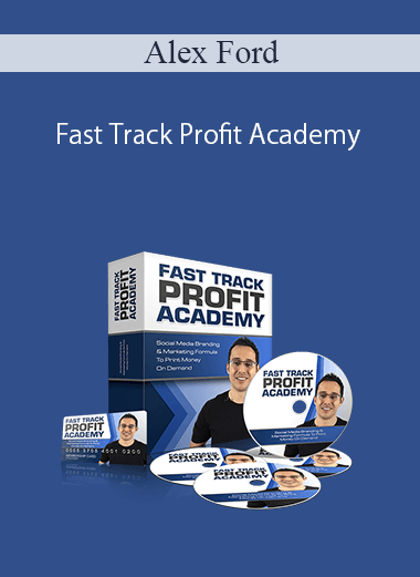 Alex Ford – Fast Track Profit Academy