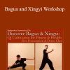 Alex Kozma - Bagua and Xingyi Workshop