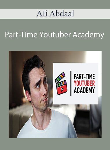 Ali Abdaal - Part-Time Youtuber Academy