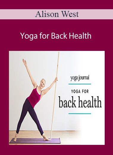 Alison West - Yoga for Back Health