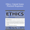 Allan Barsky - Ethics: Current Issues and Practical Responses