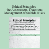 Allan M Tepper - Ethical Principles and the Assessment