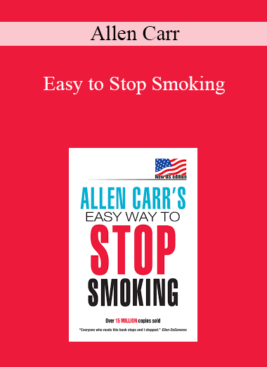 Allen Carr - Easy to Stop Smoking