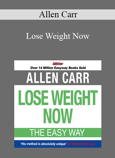 Allen Carr - Lose Weight Now