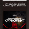 Alson Chew - Cryptocurrency Investing Course Crypto Current 2021