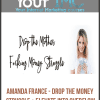 [Download Now] Amanda France - Drop the Money Struggle + Elevate into Overflow