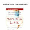 [Download Now] Anat Baniel - Move Into Life 2 Day Workshop