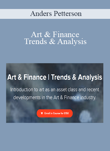 Anders Petterson - Art & Finance | Trends & Analysis