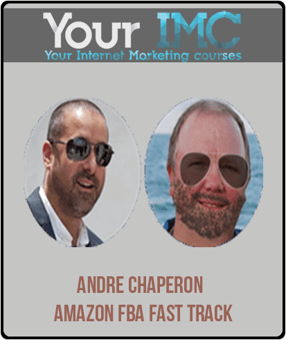 Andre Chaperon - Amazon FBA Fast Track