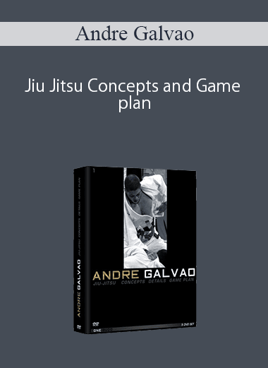 Andre Galvao – Jiu Jitsu Concepts and Game plan