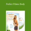 Andrea Speir - Perfect Pilates Body