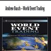 Andrew Busch – World Event Trading