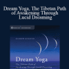 Andrew Holecek - Dream Yoga