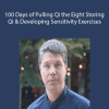 100 Days of Pulling Qi the Eight Storing Qi & Developing Sensitivity Exercises - Andrew Nugent-Head