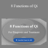 Andrew Nugent-Head - 8 Functions of Qi