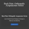 Andrew Nugent-Head - Back Pain: Orthopedic Acupuncture Series