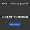 Andrew Nugent-Head - Daoist Zangfu Acupressure