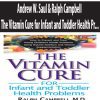 [Download Now] Andrew W. Saul & Ralph Campbell – The Vitamin Cure for Infant and Toddler Health Pr…