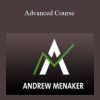 [Download Now] Andrewmenaker – Advanced Course