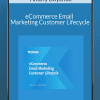 Andriy Boychuk - eCommerce Email Marketing Customer Lifecycle