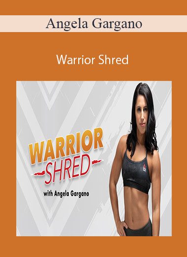 Angela Gargano - Warrior Shred